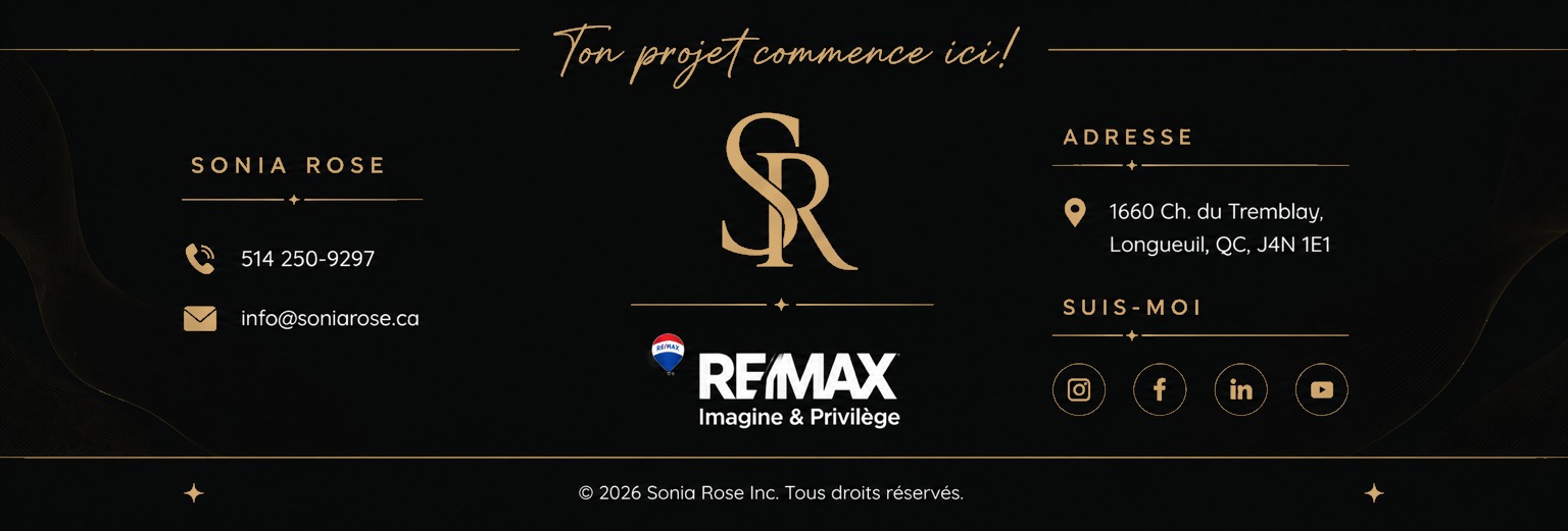 Pied de page de Sonia Rose, courtière immobilière RE/MAX Imagine & Privilège
